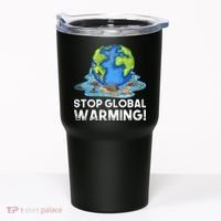 Stop Global Warming Climate Change Awareness Earth Day Tumbler thumb 0