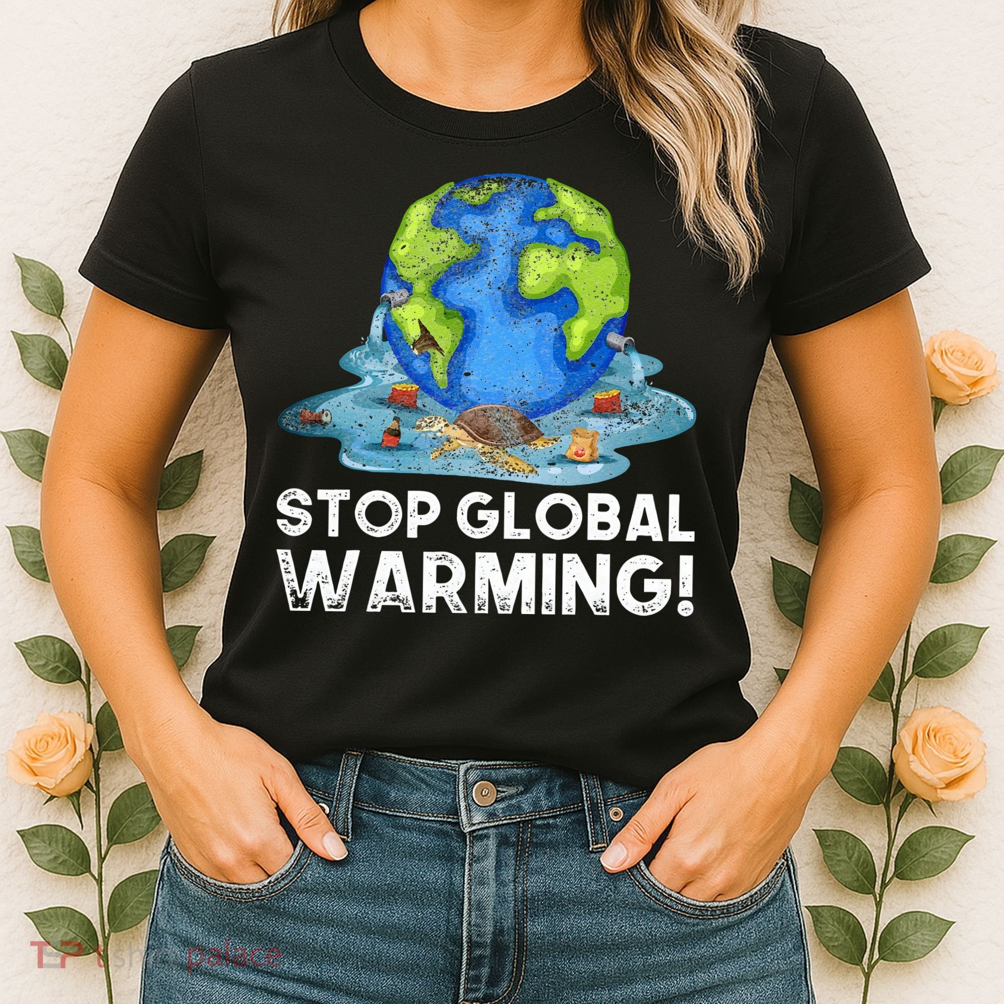 Stop Global Warming Climate Change Awareness Earth Day Women's T-Shirt