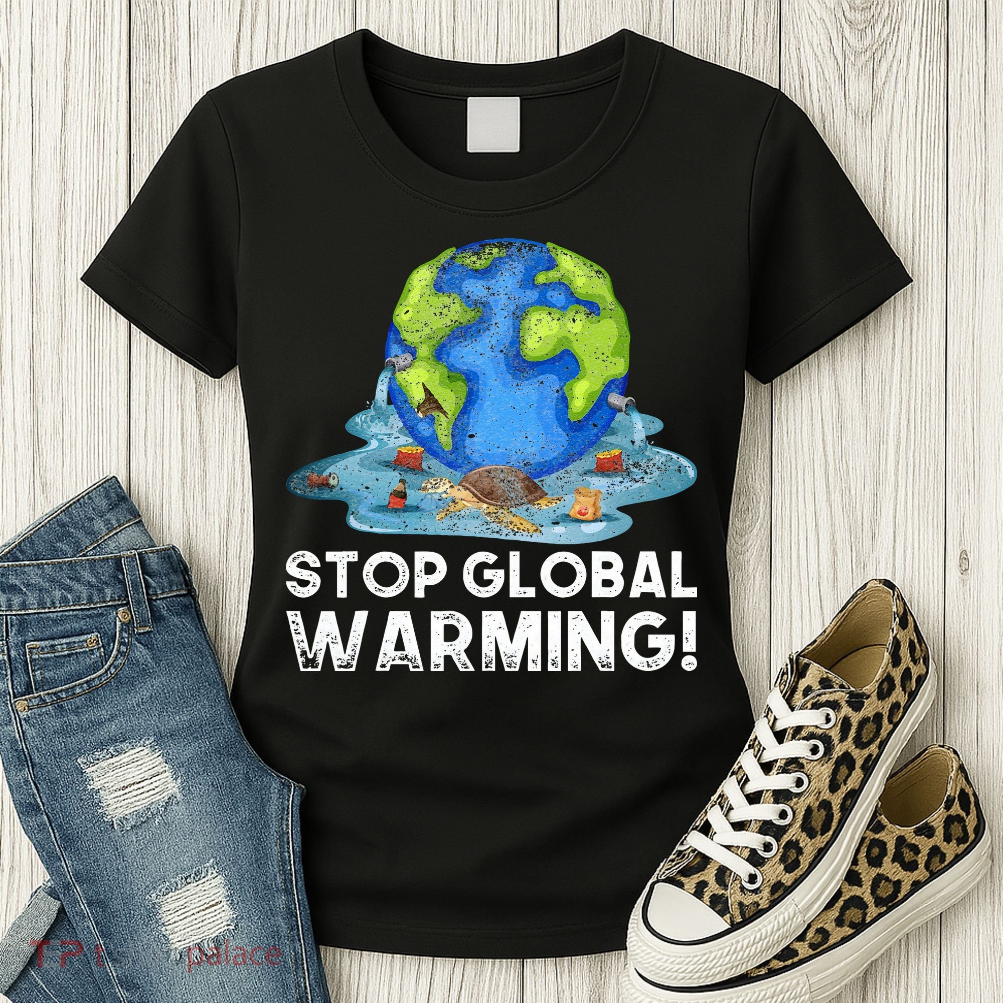 Stop Global Warming Climate Change Awareness Earth Day Women's T-Shirt
