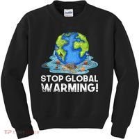 Stop Global Warming Climate Change Awareness Earth Day Kids Sweatshirt thumb 0