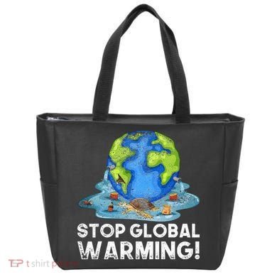 Stop Global Warming Climate Change Awareness Earth Day Tote Bag