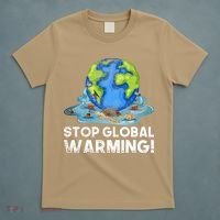 Stop Global Warming Climate Change Awareness Earth Day T-Shirt thumb 5