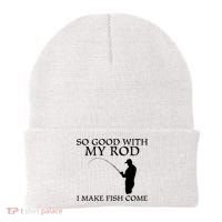 SO GOOD WITH MY ROD I MAKE FISH COME Beanie thumb 0