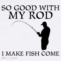 SO GOOD WITH MY ROD I MAKE FISH COME Mousepad thumb 1