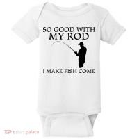 SO GOOD WITH MY ROD I MAKE FISH COME Baby Bodysuit thumb 0