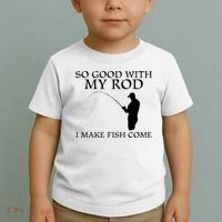 SO GOOD WITH MY ROD I MAKE FISH COME Toddler T-Shirt thumb 2