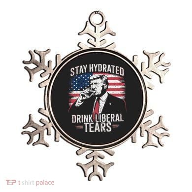 Stay Hydrated And Drink LiberalS Tears Trump 2025 Ornament
