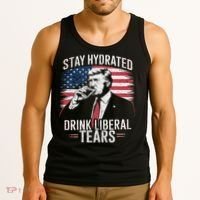 Stay Hydrated And Drink LiberalS Tears Trump 2025 Tank Top thumb 3