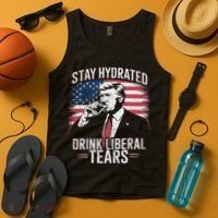 Stay Hydrated And Drink LiberalS Tears Trump 2025 Tank Top thumb 4