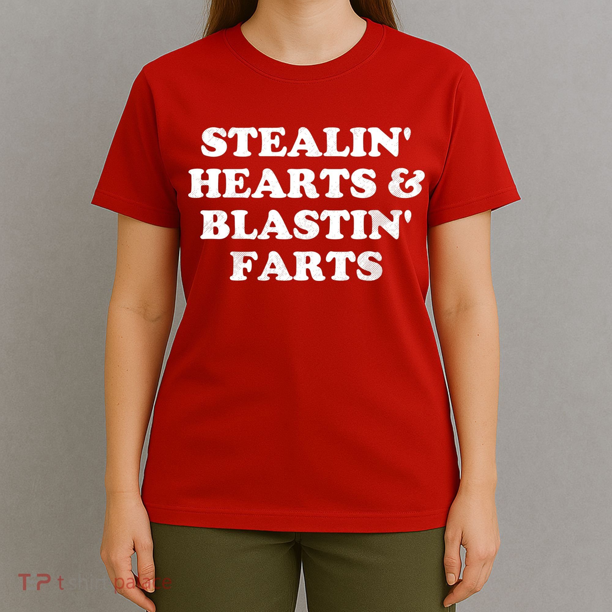 Stealin' Hearts And Blastin' Farts Funny Valentines Day T-Shirt