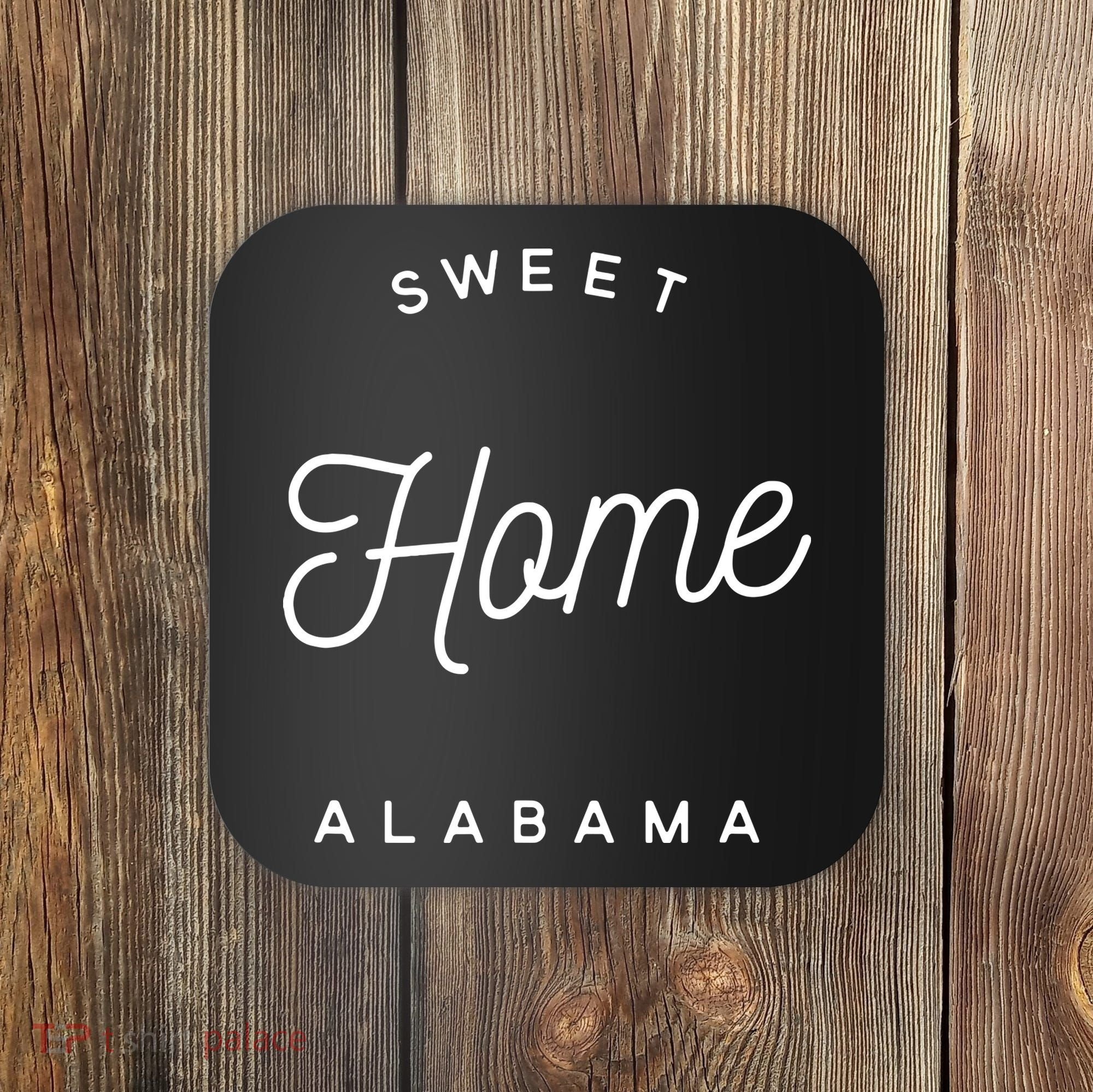 Sweet Home Alabama Coaster