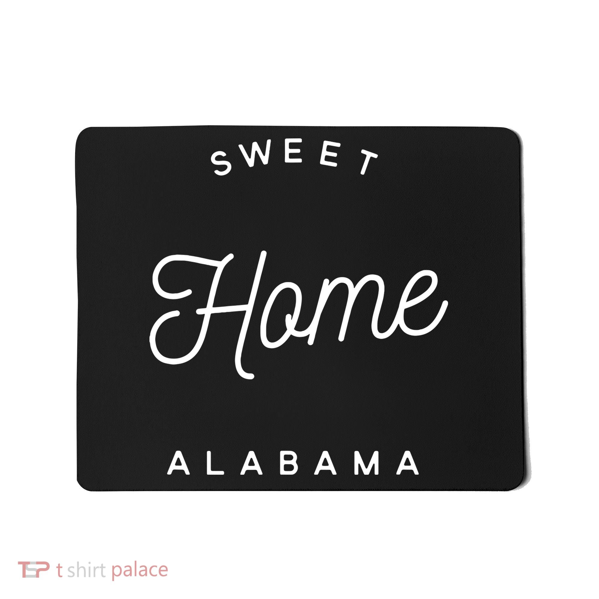 Sweet Home Alabama Mousepad