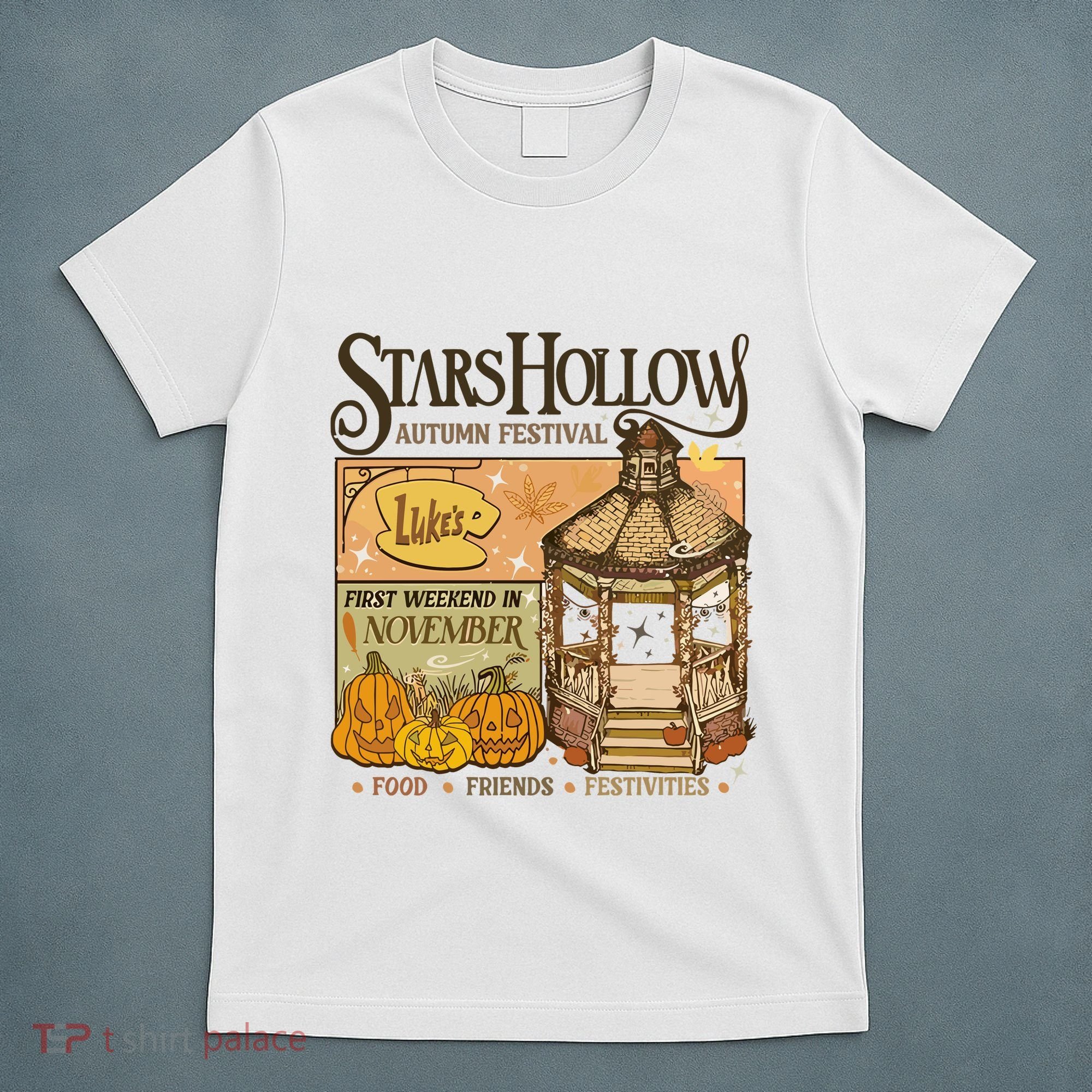 Stars Hollow Autumn Festival Food Friends Festivities T-Shirt