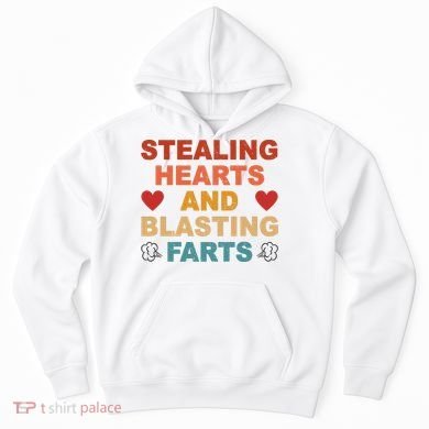 Stealing Hearts And Blasting Farts Funny Valentines Day Hoodie