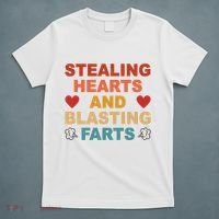 Stealing Hearts And Blasting Farts Funny Valentines Day T-Shirt thumb 5