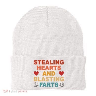 Stealing Hearts And Blasting Farts Funny Valentines Day Beanie
