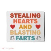 Stealing Hearts And Blasting Farts Funny Valentines Day Mousepad thumb 0