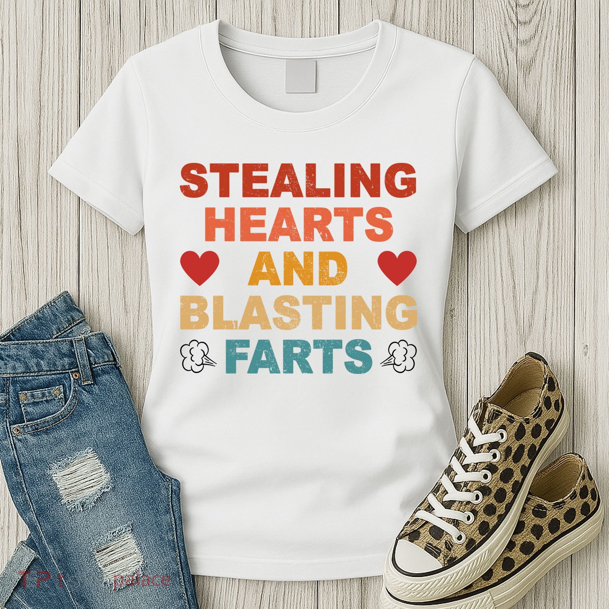Stealing Hearts And Blasting Farts Funny Valentines Day Women's T-Shirt