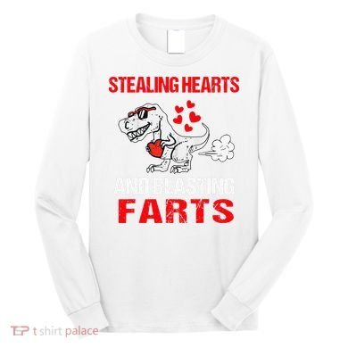 Stealing Hearts And Blasting Farts T Rex Cute Long Sleeve Shirt