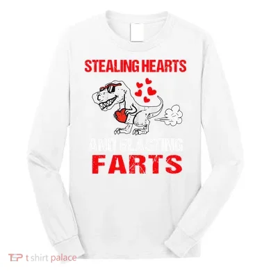 Stealing Hearts And Blasting Farts T Rex Cute Long Sleeve Shirt