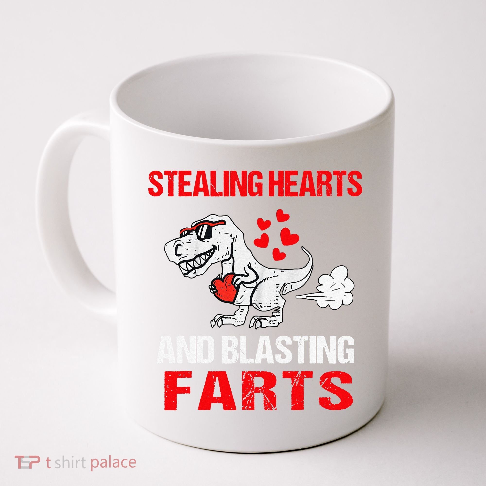 Stealing Hearts And Blasting Farts T Rex Cute Coffee Mug