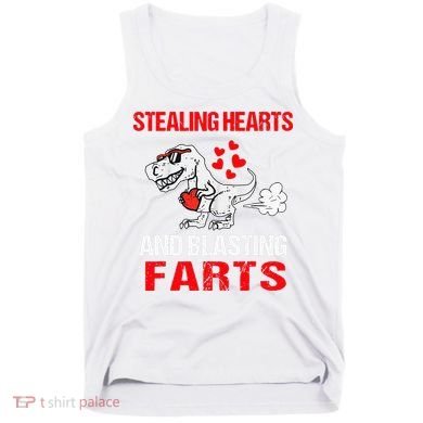 Stealing Hearts And Blasting Farts T Rex Cute Tank Top