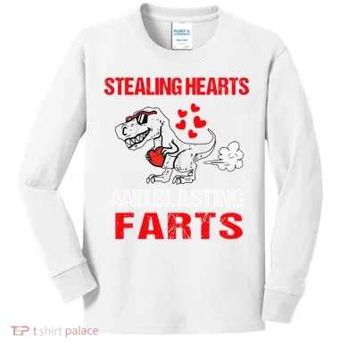 Stealing Hearts And Blasting Farts T Rex Cute Kids Long Sleeve Shirt