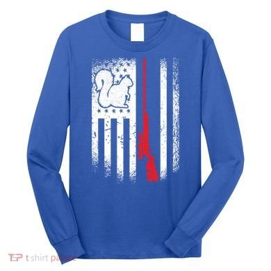 Squirrel Hunter American Flag Varmint Squirrel Hunting Gift Long Sleeve Shirt