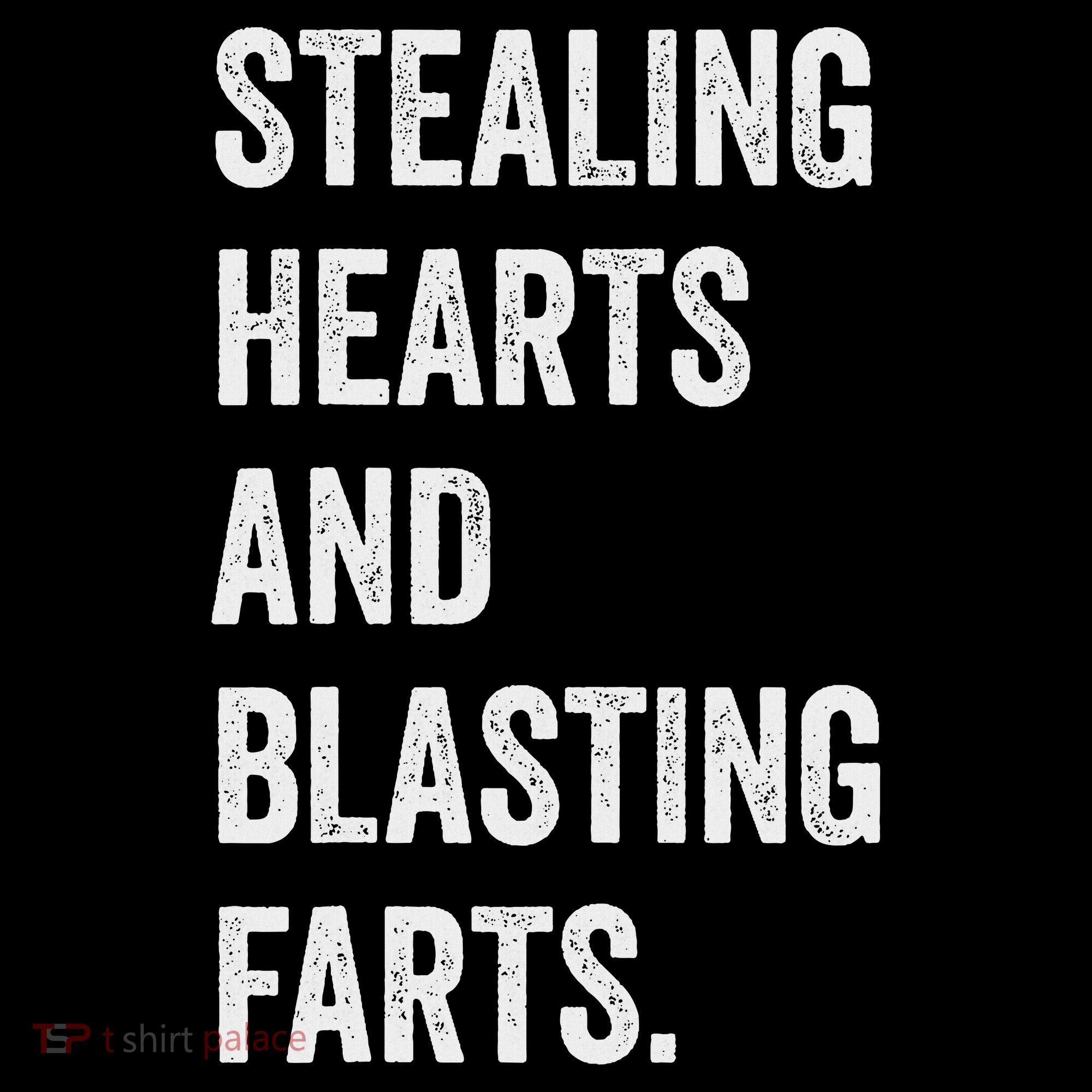 Stealing Hearts And Blasting Farts Retro Vintage T-Shirt