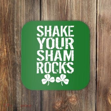 Shake Your Shamrocks Coaster