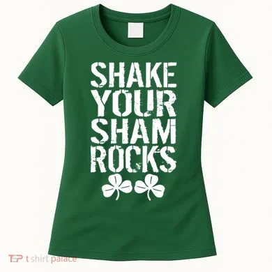 Shake Your Shamrocks Women's T-Shirt