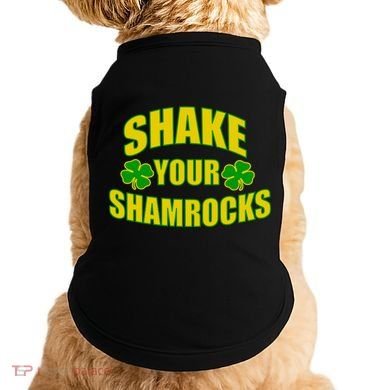 Shake Your Shamrocks Funny St Patricks Day Doggie Tank