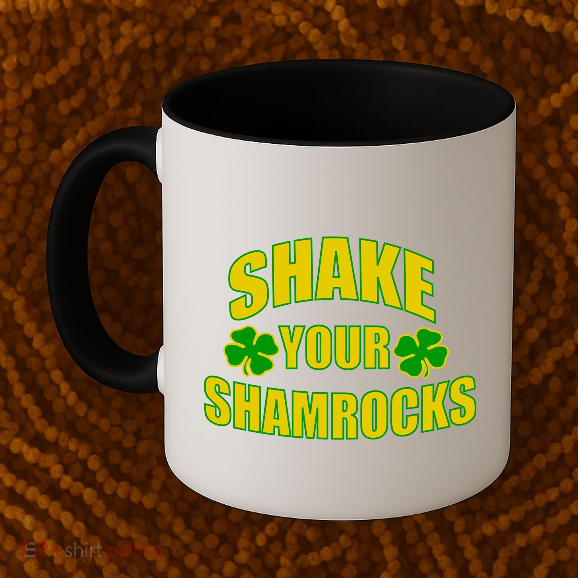 Shake Your Shamrocks Funny St Patricks Day Coffee Mug
