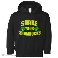 Shake Your Shamrocks Funny St Patricks Day Toddler Hoodie thumb 0