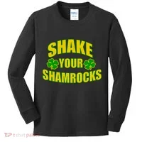 Shake Your Shamrocks Funny St Patricks Day Kids Long Sleeve Shirt thumb 0