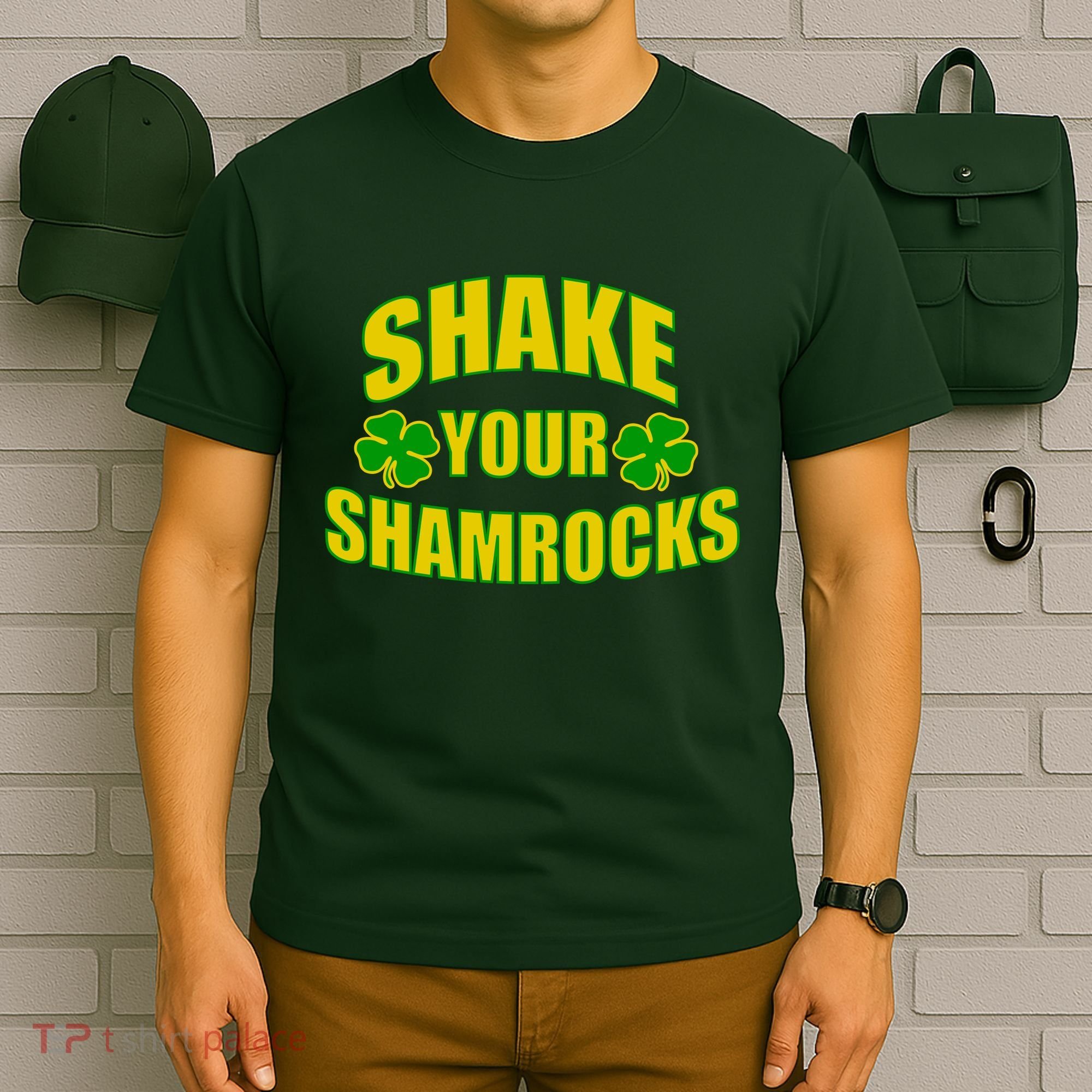 Shake Your Shamrocks Funny St Patricks Day T-Shirt