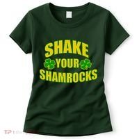 Shake Your Shamrocks Funny St Patricks Day Women's T-Shirt thumb 0