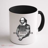 Shakespeare Dost Thou Ever Hoist Sir? Coffee Mug thumb 1