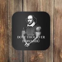 Shakespeare Dost Thou Ever Hoist Sir? Coaster thumb 0