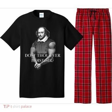 Shakespeare Dost Thou Ever Hoist Sir? Pajama Set