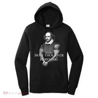 Shakespeare Dost Thou Ever Hoist Sir? Women's Hoodie thumb 0