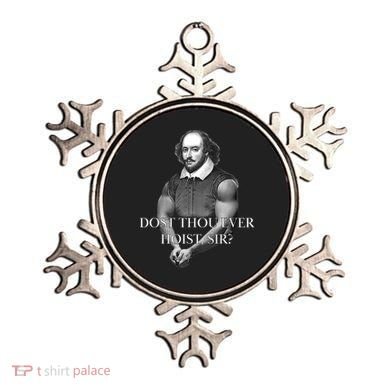 Shakespeare Dost Thou Ever Hoist Sir? Ornament