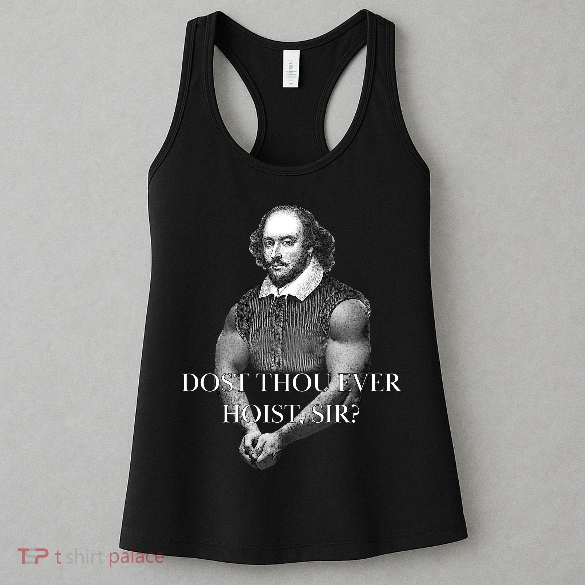 Shakespeare Dost Thou Ever Hoist Sir? Women's Tank Top
