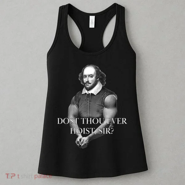 Shakespeare Dost Thou Ever Hoist Sir? Women's Tank Top