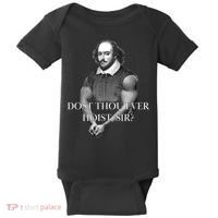 Shakespeare Dost Thou Ever Hoist Sir? Baby Bodysuit thumb 0
