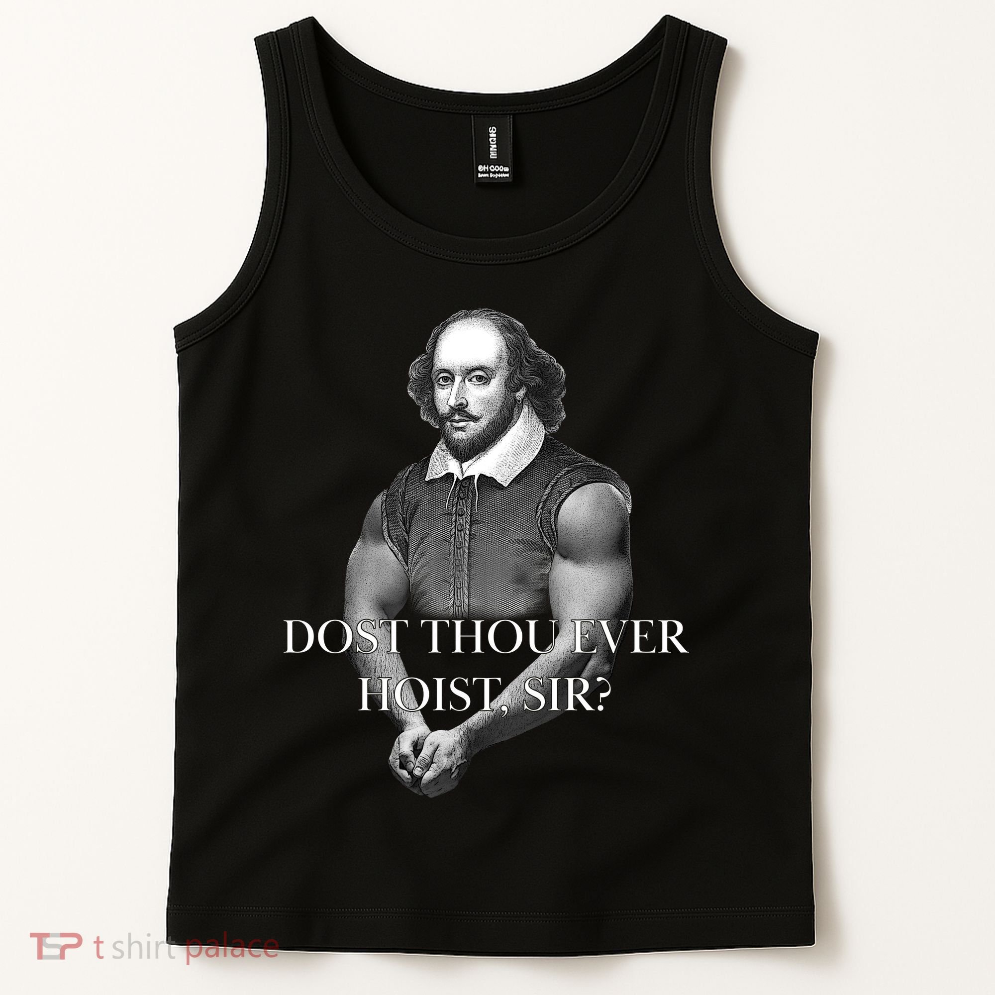Shakespeare Dost Thou Ever Hoist Sir? Tank Top