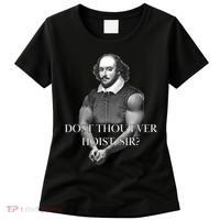 Shakespeare Dost Thou Ever Hoist Sir? Women's T-Shirt thumb 0