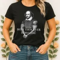 Shakespeare Dost Thou Ever Hoist Sir? Women's T-Shirt thumb 2