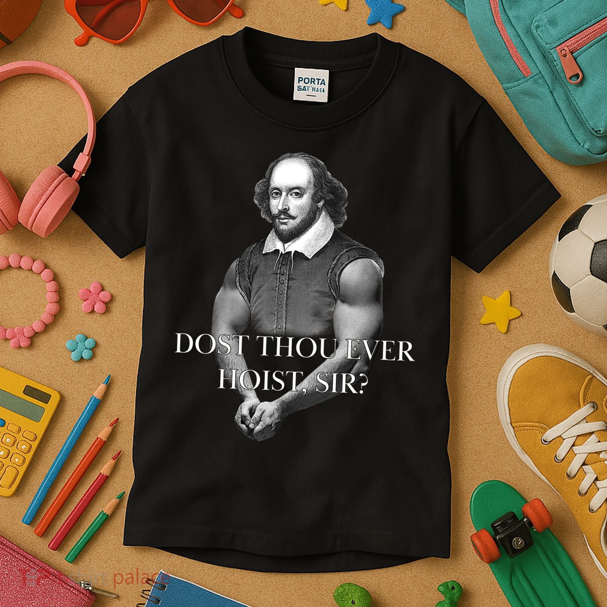 Shakespeare Dost Thou Ever Hoist Sir? Kids T-Shirt