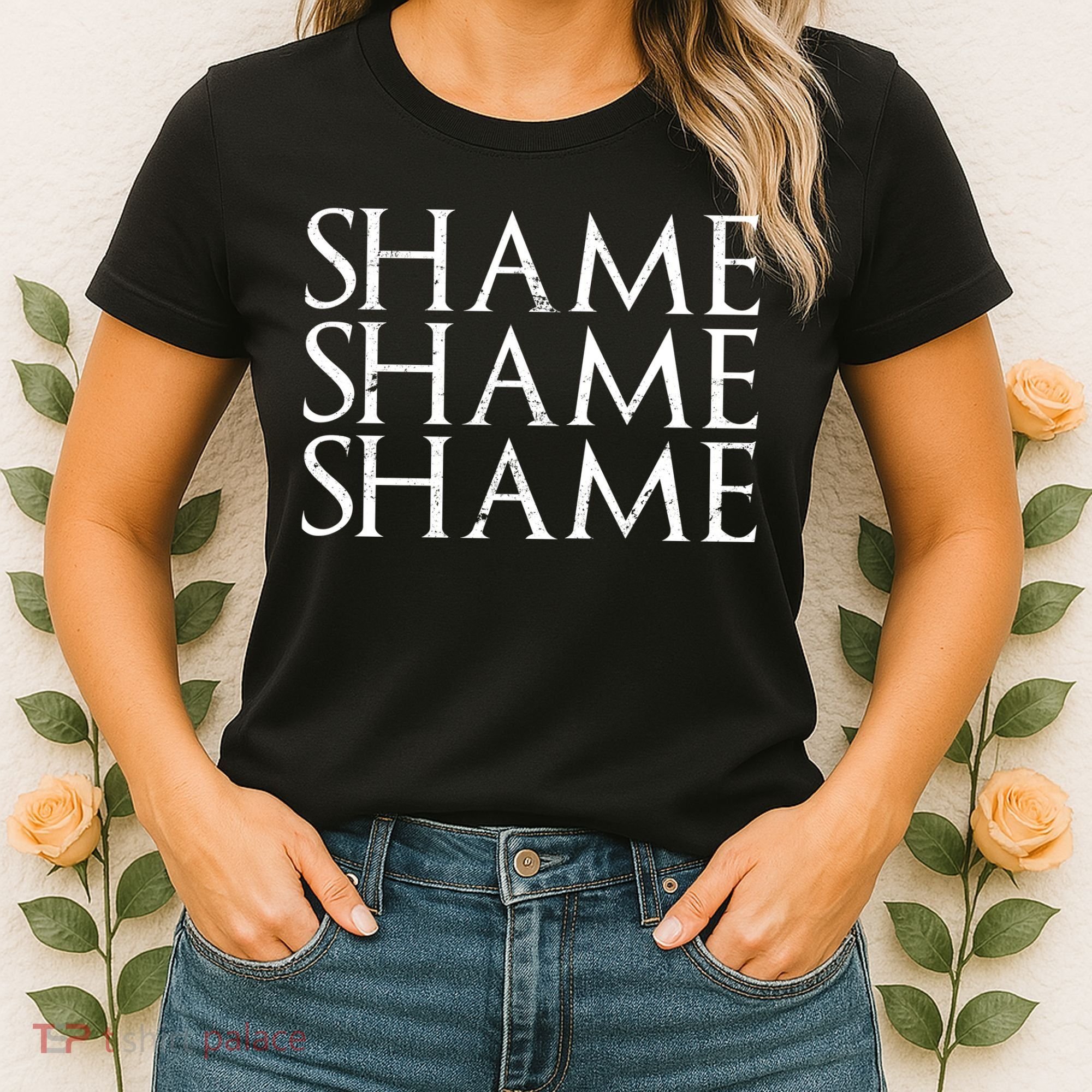 Shame Shame Shame Women's T-Shirt